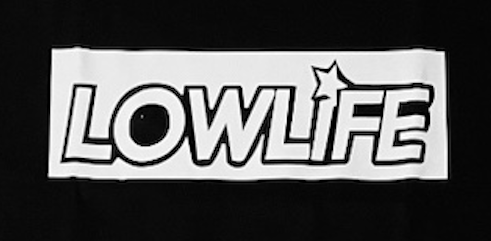 LOWLIFE T-Shirt